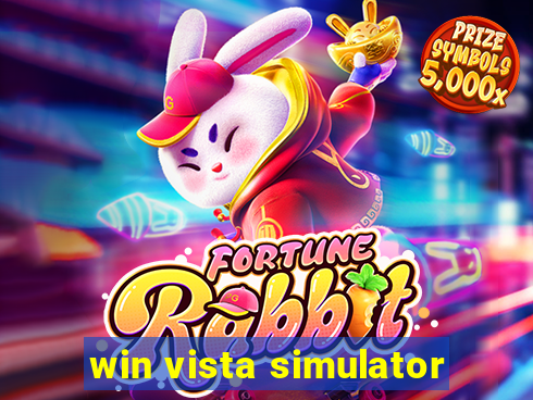 win vista simulator